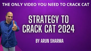 How to Start preparing for CAT 2024 MASTERCLASS by Arun Sharma