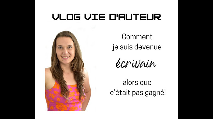 Vlog vie d'auteur - Comment je suis devenue écrivain alors que c'était pas gagné!
