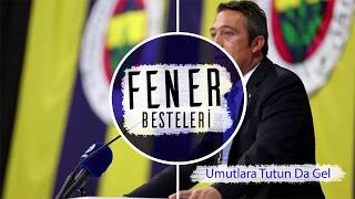 Fener Besteleri | Umutlara Tutun Da Gel | Ali Koç