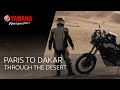 Yamaha Ténéré 700 with Nick Sanders - From Paris to Dakar: through the desert