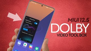 🔉 Add DOLBY Sound On MIUI 12.5 VIDEO TOOLBOX  🔉