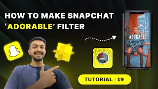 Adorable Snapchat Filter | Lens Studio Tutorial - 19 | How To Make Snapchat Filter