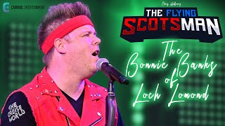 The Bonnie Banks of Loch Lomond | THE FLYING SCOTSMAN LIVE PERFORMANCE ON CARNIVAL MARDI GRAS