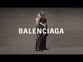 Balenciaga Fall 22 Campaign