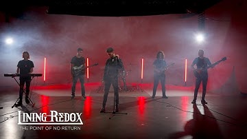 Lining Redox - The Point of No Return (Official Video)