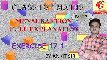 MENSURATION//LESSON 17//EXERCISE 17.1//Part 2//CLASS 10TH//ICSE BOARD//MATHS//ML AGARWAL #NCERT