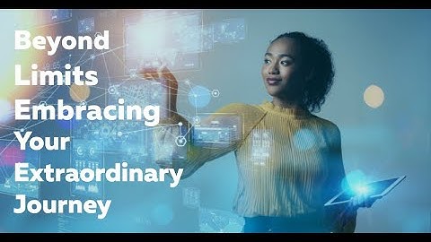 Beyond Limits: Embracing Your Extraordinary Journey 🚀✨