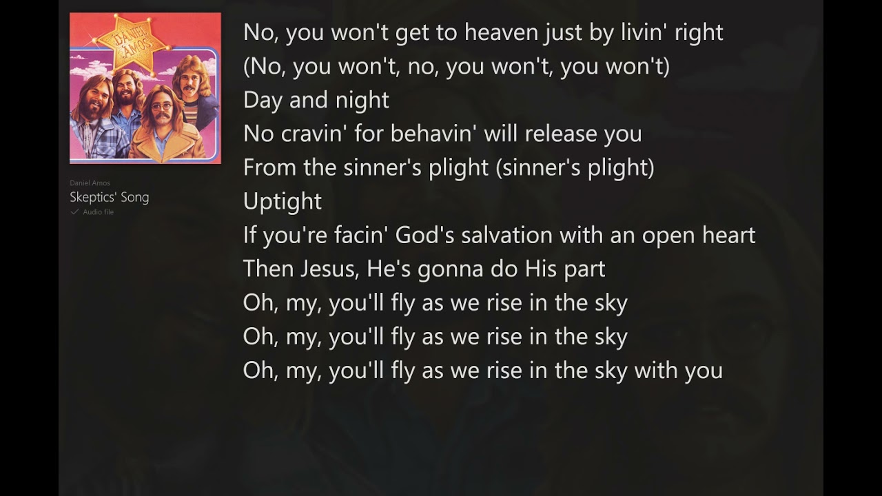 Skeptics' Song (with Lyrics) D.A./Daniel Amos