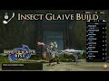 Monster Hunter Rise -  Insect Glaive Build - The True King of the Sky