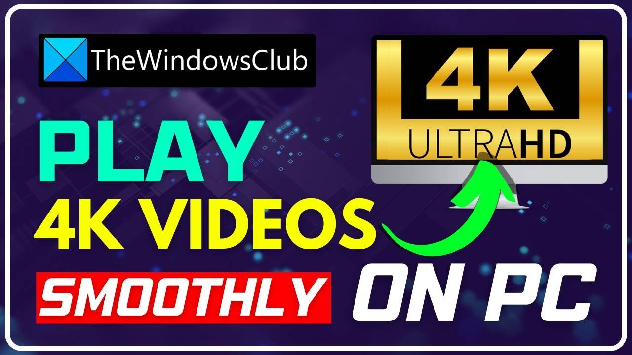 Can I Play 4K Video on Windows Media Player