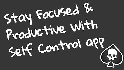 Using The Self Control App To Stay Focused & Productive