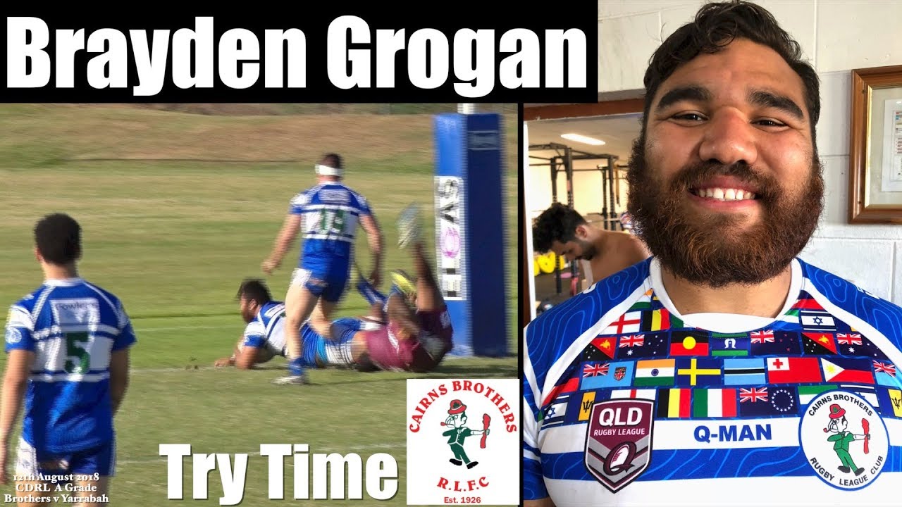 2018 Brayden Grogan Try ~ Cairns Brothers v Yarrabah Seahawks 12-8-18