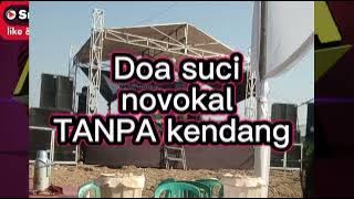 Doa suci (novokal) TANPA KENDANG 