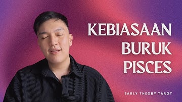 PISCES punya 5 sifat buruk ini...