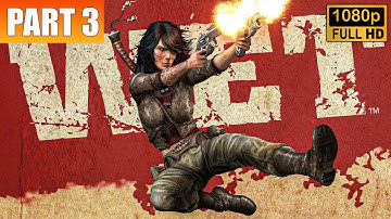 WET - Full Game Walkthrough Part 3 | 1080p 60fps | No Commentary ( Xenia Canary )