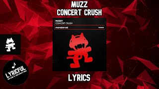 MUZZ - Concert Crush | Lyrics | Lyricful