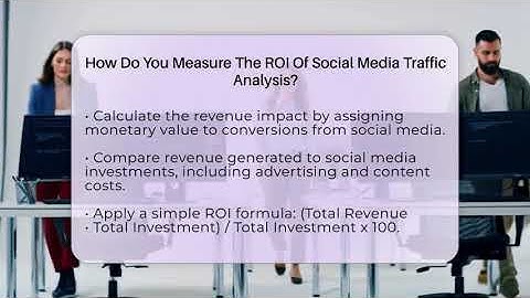How Do You Measure The ROI Of Social Media Traffic Analysis? - Everyday-Networking