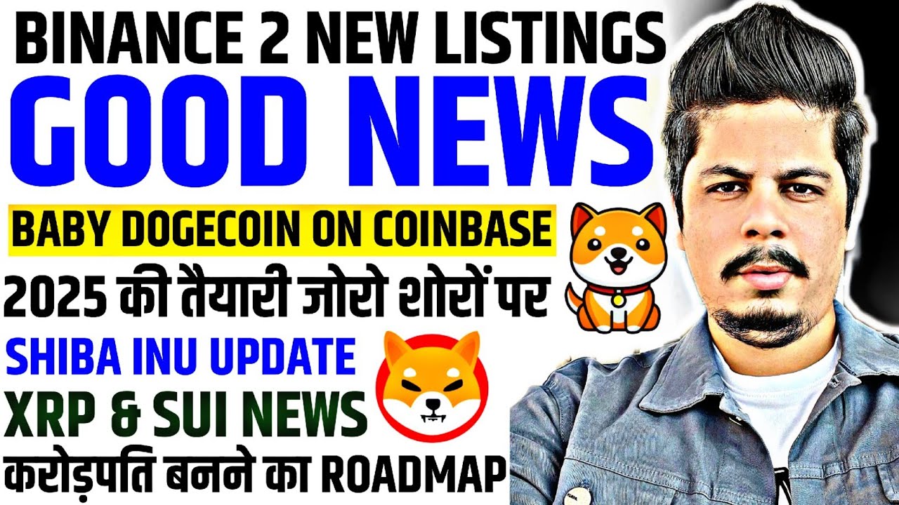 Baby Dogecoin Coinbase Listing | Shiba Inu | Good News | Binance 2 New  Listings | Big Updates - YouTube
