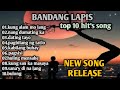 TOP 10 hit song of bandang lapis