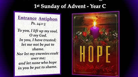 SUNDAY 28TH NOVEMBER 2021 | 1ST SUNDAY OF ADVENT - YEAR C | ST MACARTAN