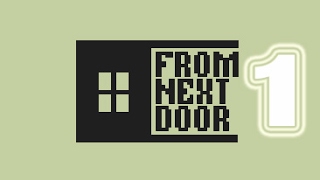 From Next Door - BEHIND THE CREEPY WINDOW (RPG Maker Horror) Let's Play Pt.1