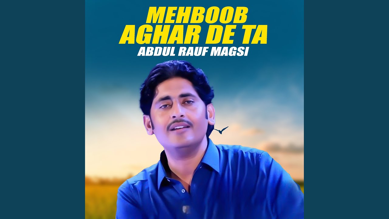 Mehboob Aghar De Ta