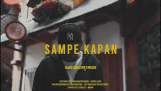 Glenn Sebastian - Sampe Kapan ft. Mr.Djii