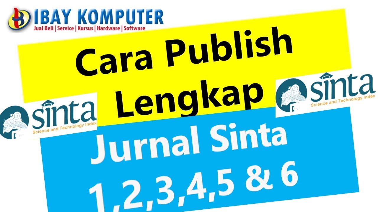Cara publish artikel di sinta 1 2 3 4 5 6 lengkap jurnal sinta 