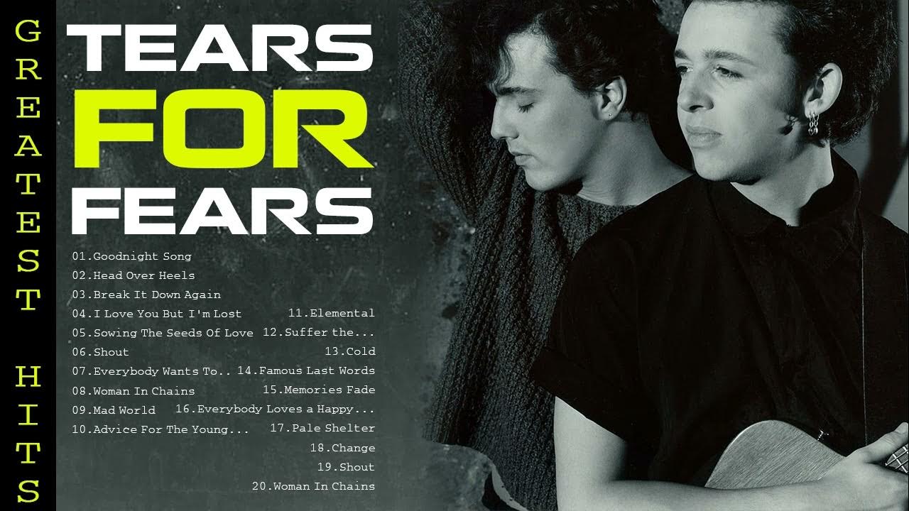 Tears For Fears Full Album Top Songs of the Tears For Fears Best Playlist 2022 YouTube