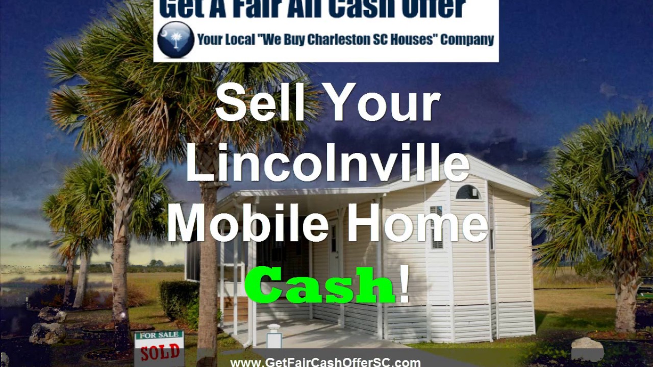 We Buy Lincolnville Mobile Homes Cash