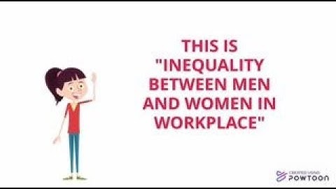 IGCSE Global Perspectives 0457 team project Topic Human Rights – Gender inequality in workplace