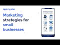 Best Marketing Strategies for Small Businesses