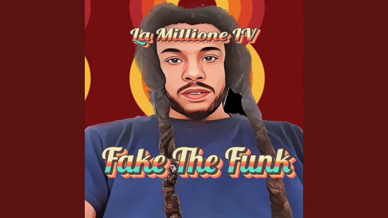 Fake The Funk YouTube