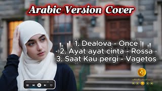 ARABIC VERSION COVER – LAGU INDONESIA PENUH KERINDUAN Once Rossa Vagetos 