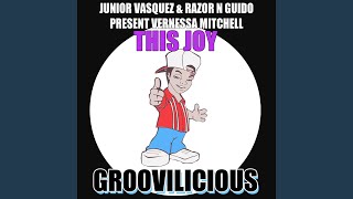 This Joy (Junior Vasquez & Razor N Guido Present Vernessa Mitchell)