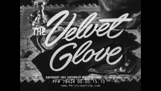 The Velvet Glove 1951 Chevrolet Automobile Automatic Transmission Promotional Film 78424