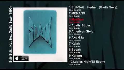 Slank-Album Suit-Suit... He-he... (Gadis Sexy)