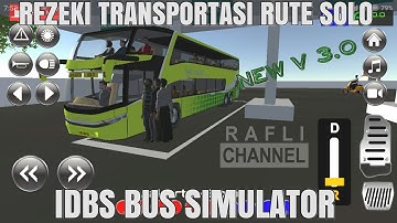 IDBS Bus Simulator :Naik Bis Rezeki Tranportasi "Rute Solo" Versi 3.0