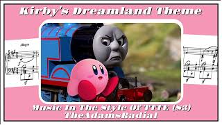 Kirbys Dreamland Theme - Music In The Style Of TTTE