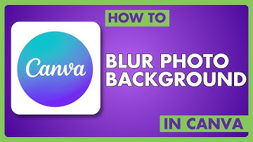 How to Blur Photo Background In Canva | Easy Canva Tutorial