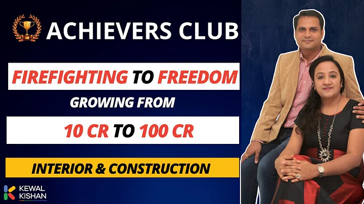 Interior & Construction Expert build systems to scale from 10 CR to 100 CR in 3 years | Kewal Kishan