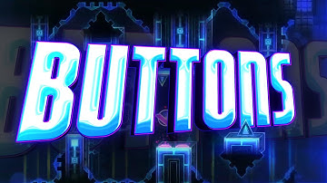 "BUTTONS" - [Medium Demon] by Zafkiel7, Me & More | Geometry Dash 2.11