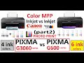 Which Canon CISS is best for photos - PIXMA G3060 vs G600 (part2) 4 vs 6 ink, Photo print comparison
