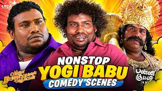 Nonstop Yogi Babu Comedy Scenes🤣| Back to Back Comedy Scenes |Vandha Raajavathen Varuven, Pannikutty