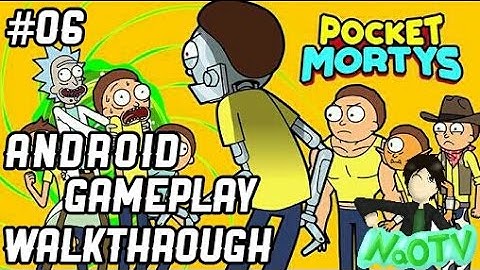 Pocket Mortys | Android Gameplay Walkthrough EP06