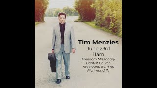 PROMO FOR JUNE 23, 2024 - TIM MENZIES 'THE WORD & SONG' by Freedom Missionary Baptist Church 26 views 2 months ago 3 minutes, 23 seconds