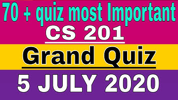 CS201 - Introduction to Programming | Grand Quiz - VU - 2020 | learn with Zaheer ul Islam
