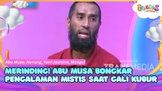 [FULL] Chilling! Abu Musa Reveals Mystical Experiences While Digging Graves - BROWNIS (10/26/15)