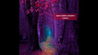 Upon Fallen Autumn Leaves - Haggard Lyrics y Subtitulado al Español