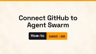 How-to: Connect GitHub to Agent Swarm (swar.am)